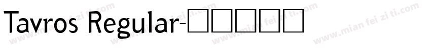 Tavros Regular字体转换